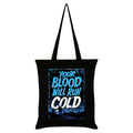 Noir - Front - Grindstore - Tote bag YOUR BLOOD WILL RUN COLD