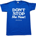 Bleu - Front - Queen - T-shirt DON'T STOP ME NOW - Adulte
