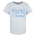 Bleu ciel - Front - Disney - T-shirt ITS COOL TO BE KIND - Femme