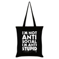 Noir - Blanc - Front - Grindstore - Tote bag I'M NOT ANTI-SOCIAL I'M ANTI-STUPID